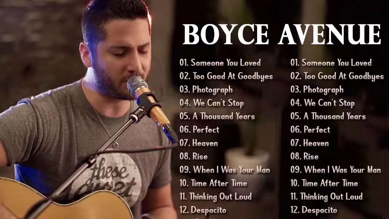 boyce avenue playlist 2018 free download Boyce avenue greatest hits full album 2021