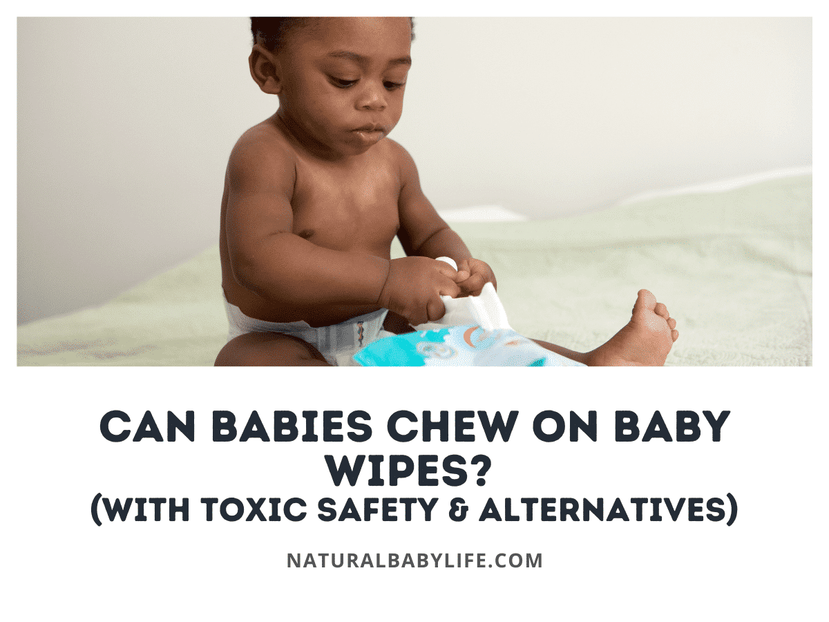 can baby wipes block a toilet Can babies chew on baby wipes? (with toxic safety & alternatives)