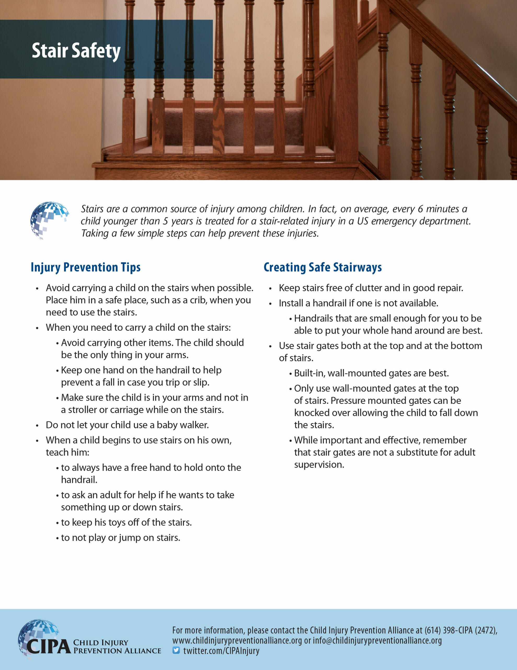 carrying items up and down stairs Safety steps: when carrying a child up or down stairs, the child should