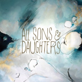 Free Download Band All Sons & Daughters Música