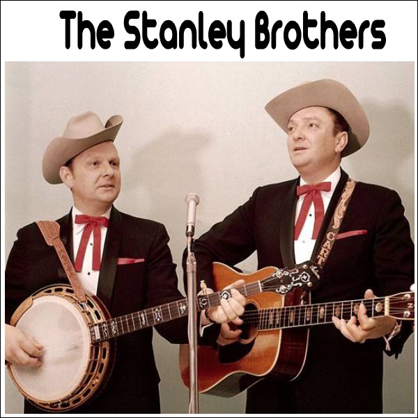 Free Download Band The Stanley Brothers The stanley brothers