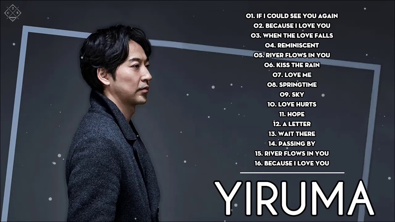 Free Download Yiruma Yiruma greatest hits full album 2020