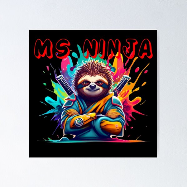 ninja sloth cartoon Sassy sloth posters