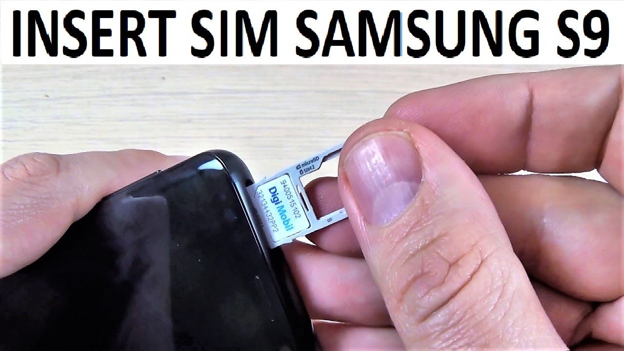 open sim card slot samsung Sim samsung s9 card galaxy remove plus