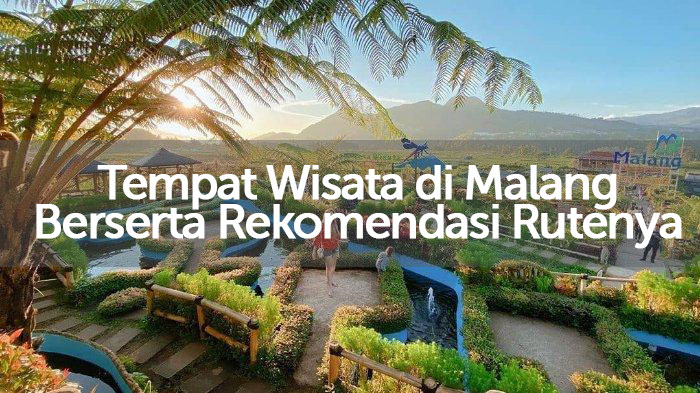 wisata malang view gunung Tempat wisata malang batu paling diminati