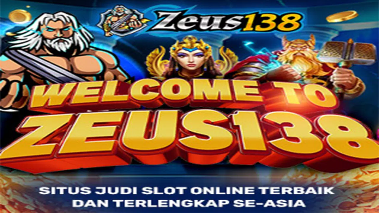 zeus138 slot Slotzeus138: daftar slotzeus138, login slot zeus138, link alternatif